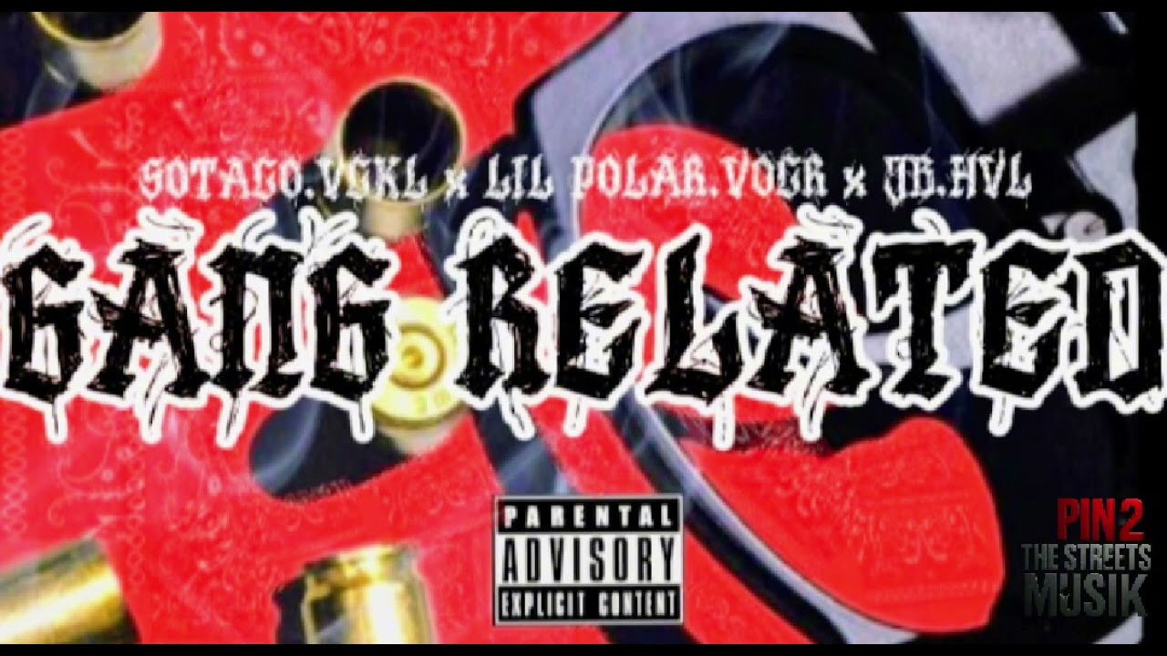 Sotaco x Lil Polar x Jb - GANG RELATED (Prod. By: Robbery Ash)