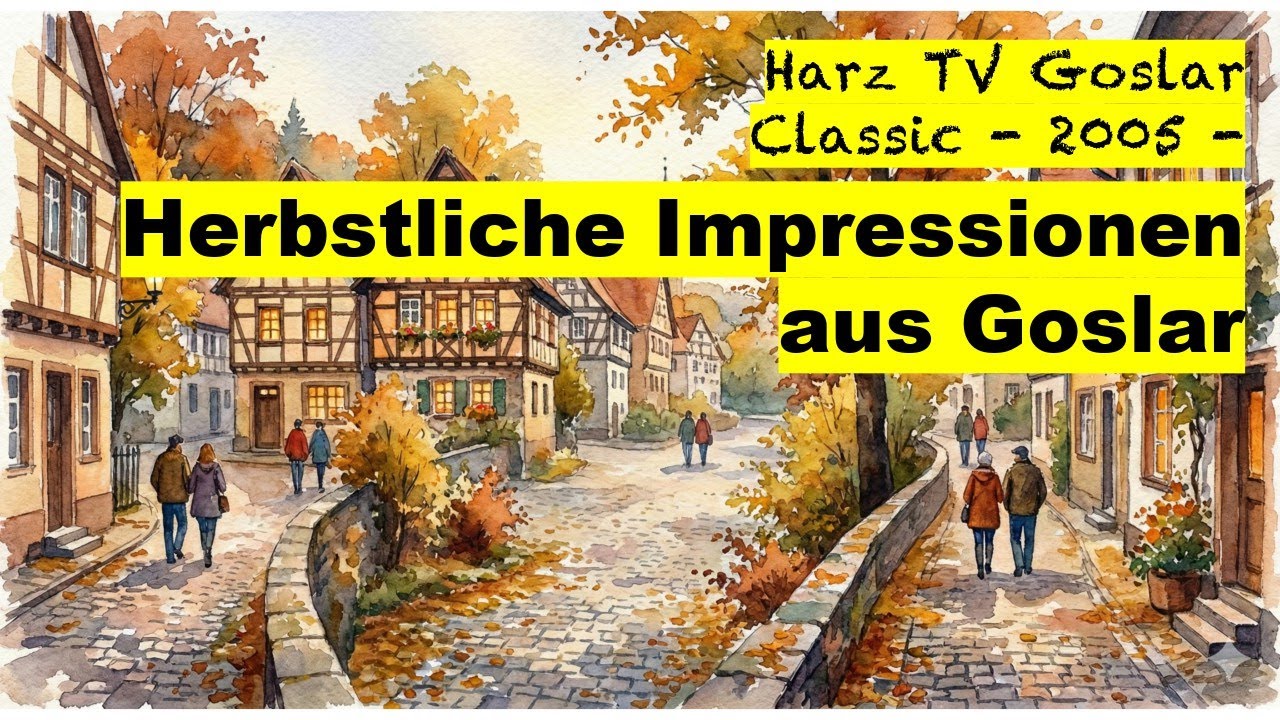 Herbstliche Impressionen aus Goslar (2005)