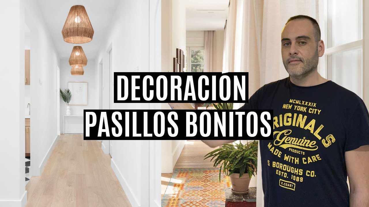 ☝Decoraci&oacute;n de pasillos (Largos, estrechos, oscuros)