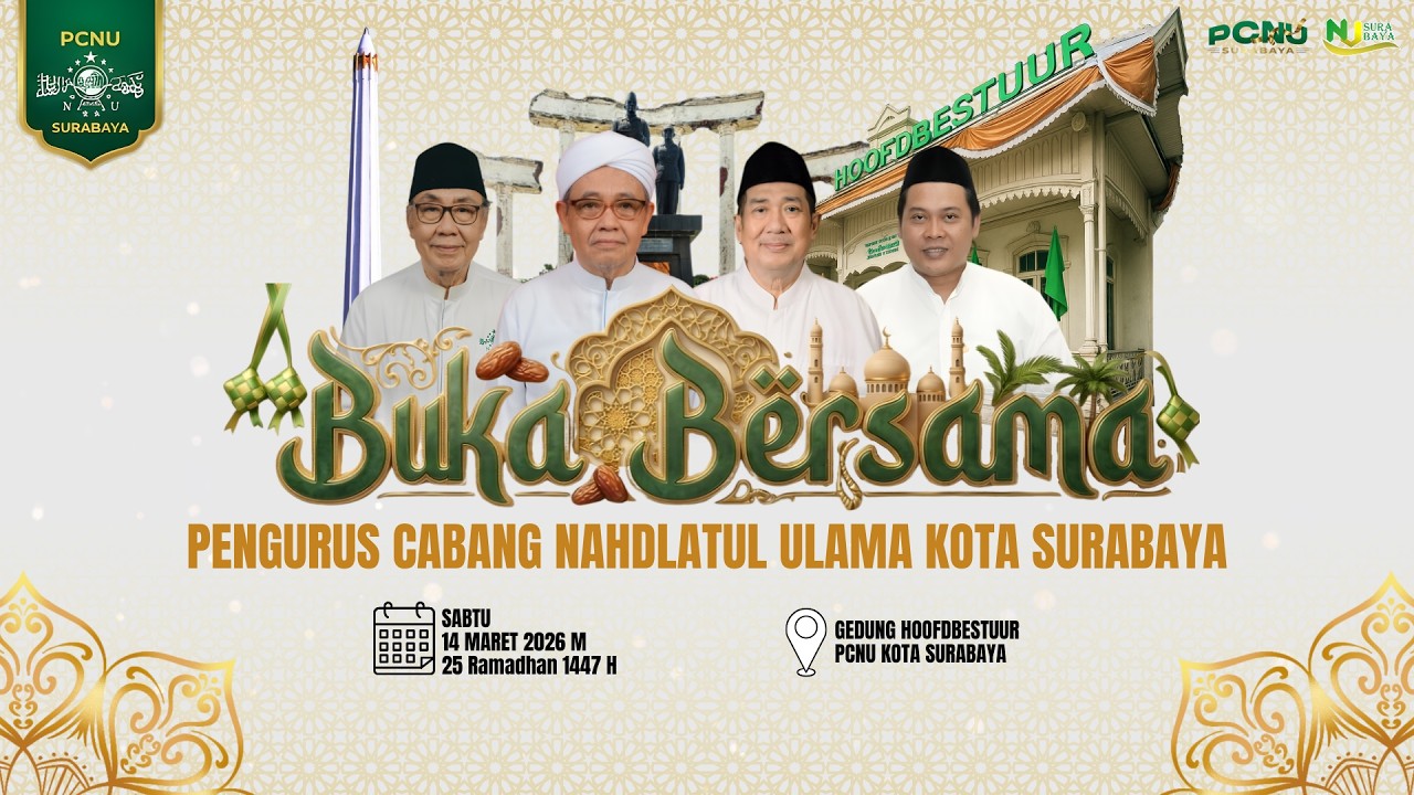 LIVE🔴 BUKA BERSAMA PCNU KOTA SURABAYA
