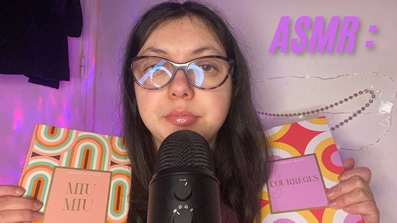 Asmr : Lecteur chuchote Legende de la mode #3 