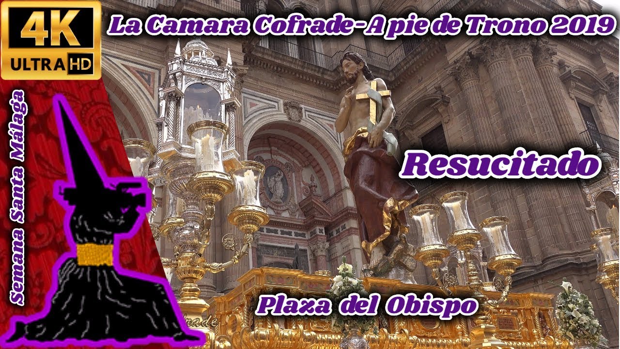 A PIE DE TRONO 2019: RESUCITADO. PLAZA DEL OBISPO. SEMANA SANTA MÁLAGA 2019. 4K
