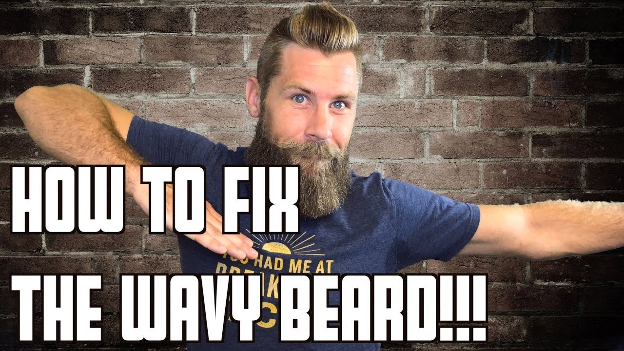 How to Fix The Wavy Beard!!!