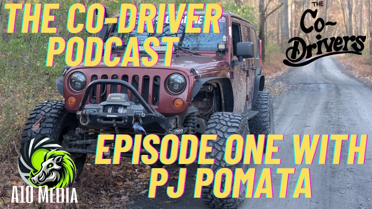 The Co-Drivers Podcast Episode One with Pj Pomata AKA A10 Media, also I don't know what I'm doing