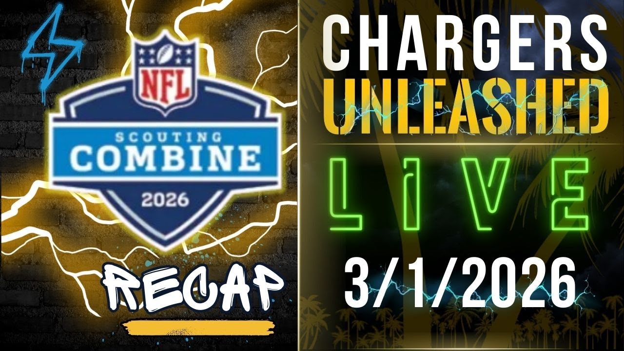 2026 NFL Combine Recap | Which Players & PositionsShould Be On Chargers Radar?