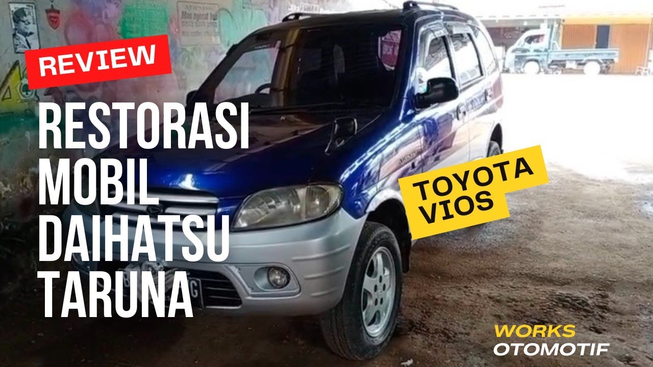 Restorasi mobil Daihatsu Taruna Dan Toyota. Vios  2  mobil  yang di sulap jadi seperti baru lagi