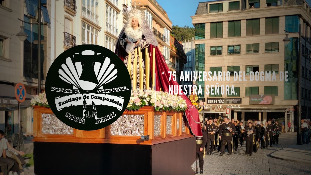 75 aniversario del Dogma de Nuestra Señora || Sección Musical Vera Cruz || Cee