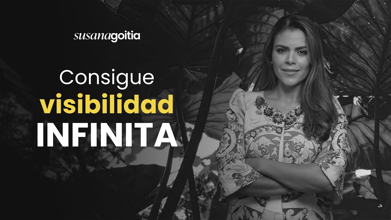 ¿Cómo las Mejores Empresas Consiguen Visibilidad Infinita?