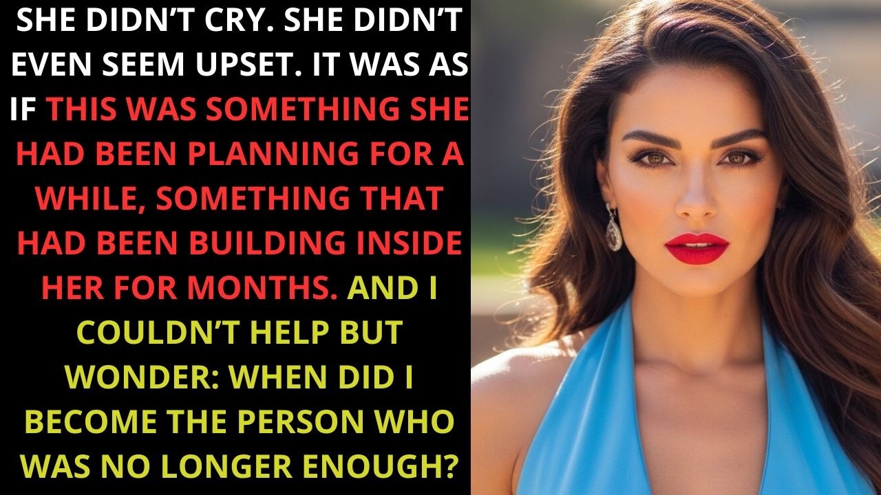She Has Been Planning This For a While, It Is Something That Had Been Building Inside Her For Months