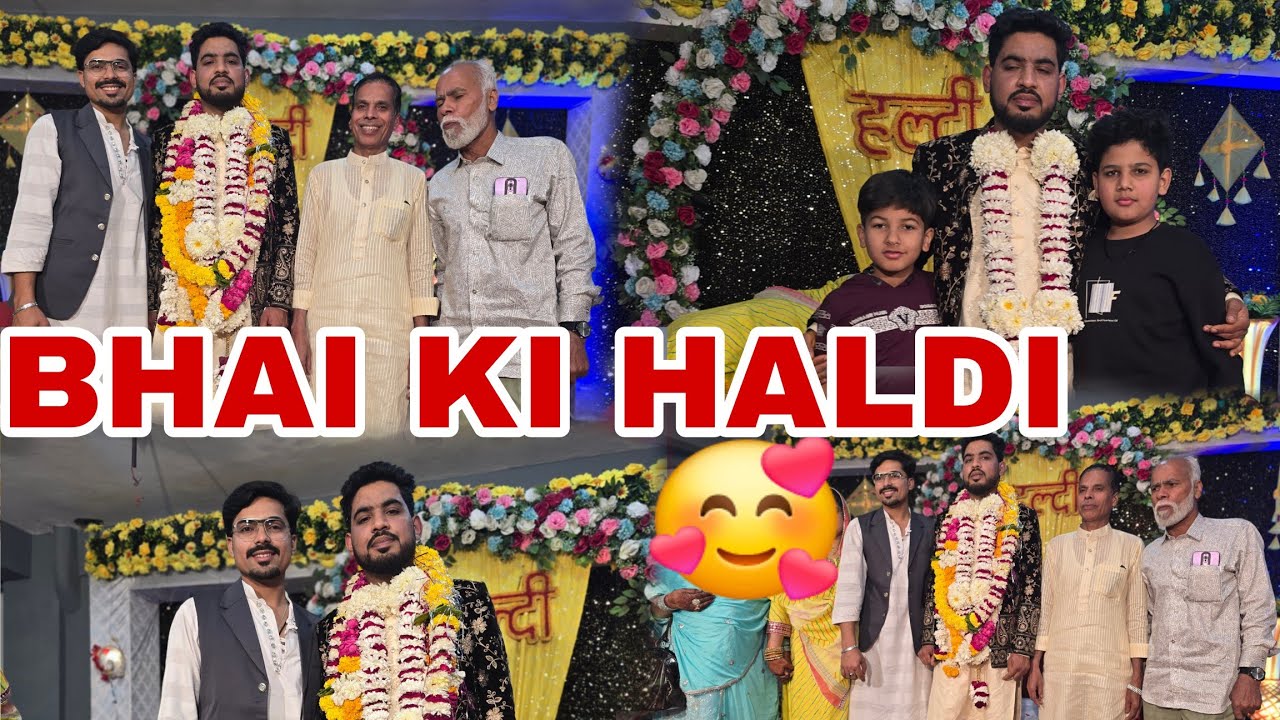 Ghar Mein Shadi Ki Raunak: Bhai’s Haldi Day​Haldi Fun: Making Memories with the Groom 🤵‍♂️
