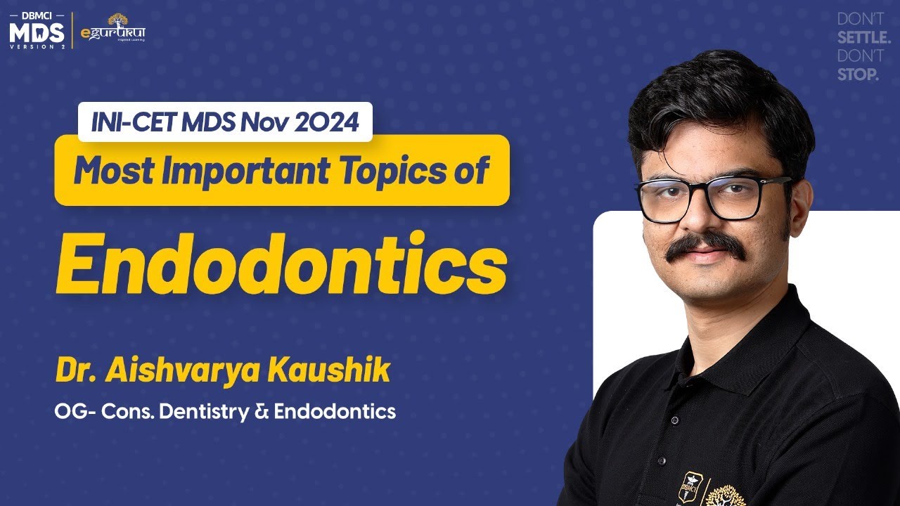 Most Important Topics of Endodontics || Dr. Aishvarya Kaushik || DBMCI MDS