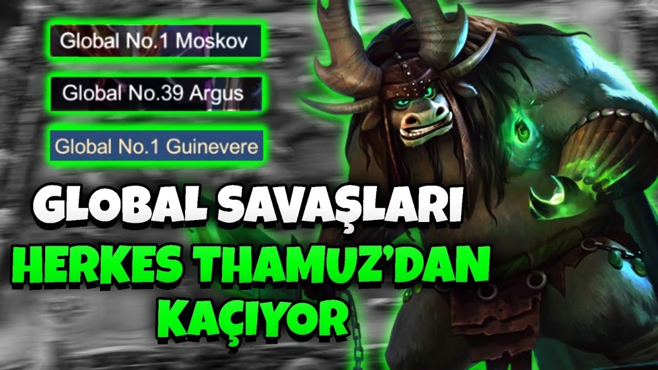 THAMUZ GÖREN KAÇIYOR :D - GLOBALLERİN SAVAŞI! - Mobile Legends