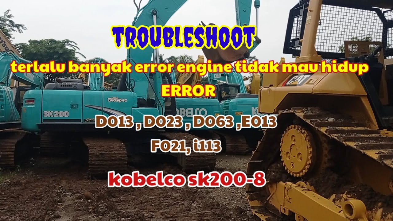 troubleshoot  ERROR D013,D023,D063,E013,F021,i113  sk200-8 engine tidak mau hidup @JeryMechanics