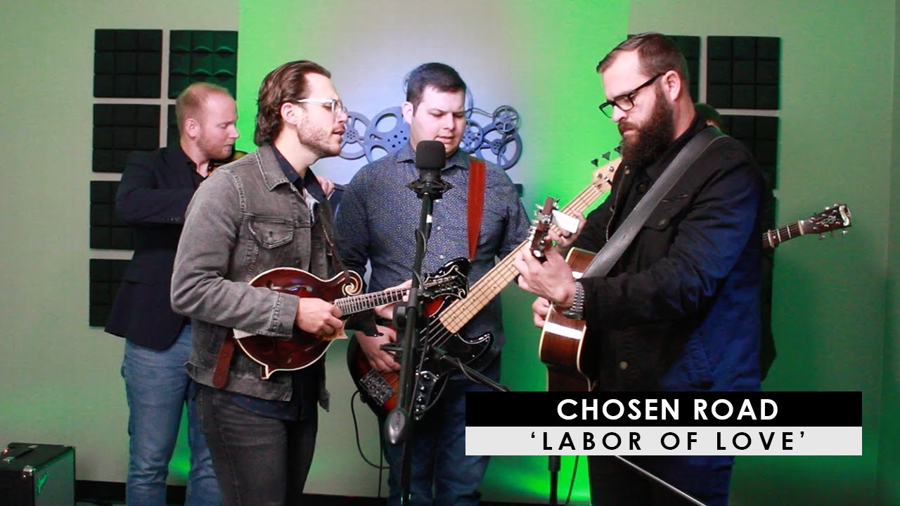 Chosen Road | 'Labor of Love' (acoustic)