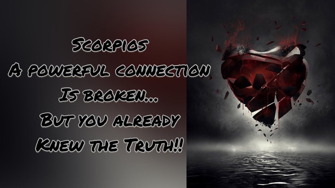 SCORPIOS~ YOU SUSPECTED THIS PERSON HAD A SECRET CHILD...BUT NEW LOVE IS AROUND THE CORNER!!!