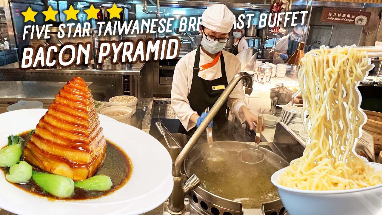 FIVE STAR Taiwanese Breakfast Buffet & BACON PYRAMID in Taipei Taiwan