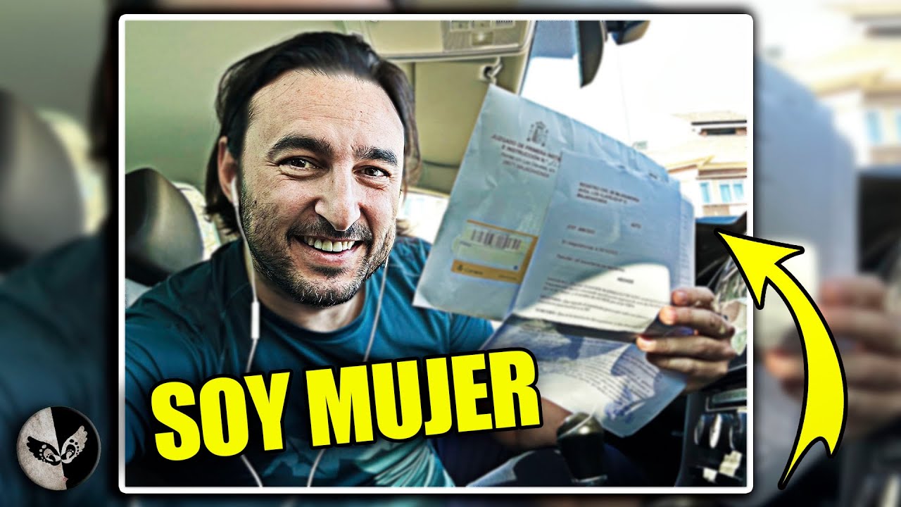 Soy OFICIALMENTE mujer ¡¡Te cuento cómo hacerlo!!