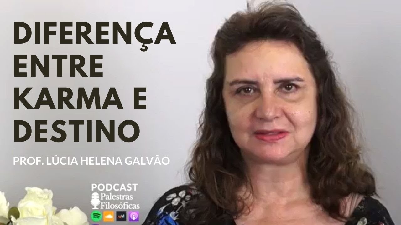 Diferença de Karma e Destino - Prof. Lúcia Helena, voluntária de Nova Acrópole