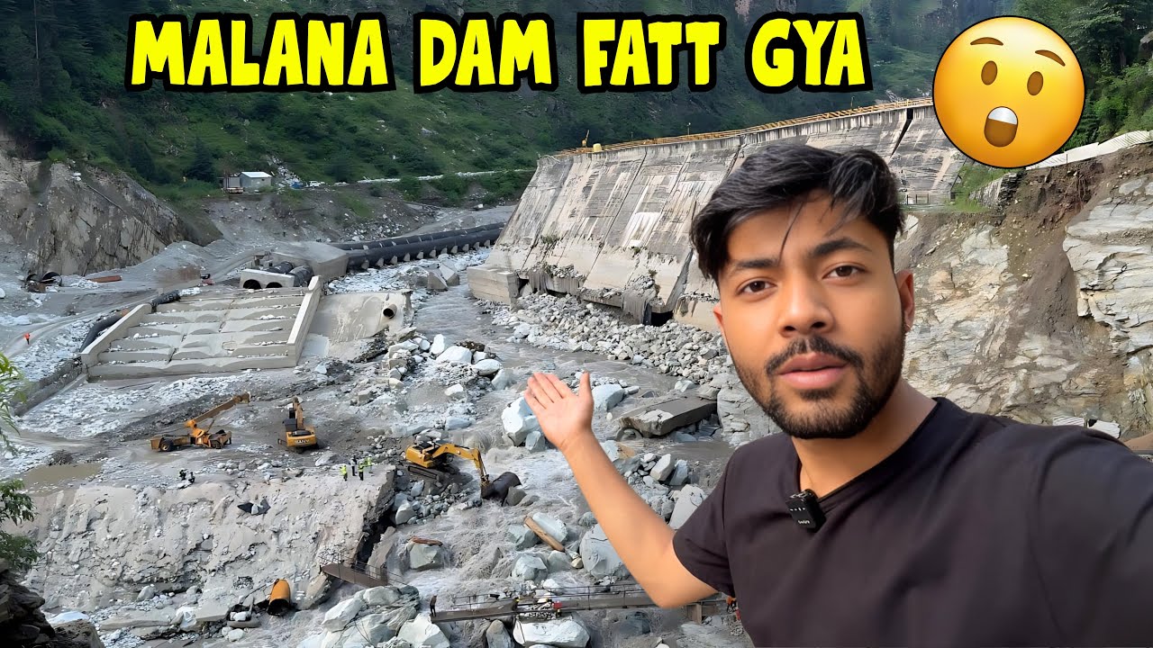Malana Dam Fatne Ke Baad Update😮 || Sanjay Chauhan