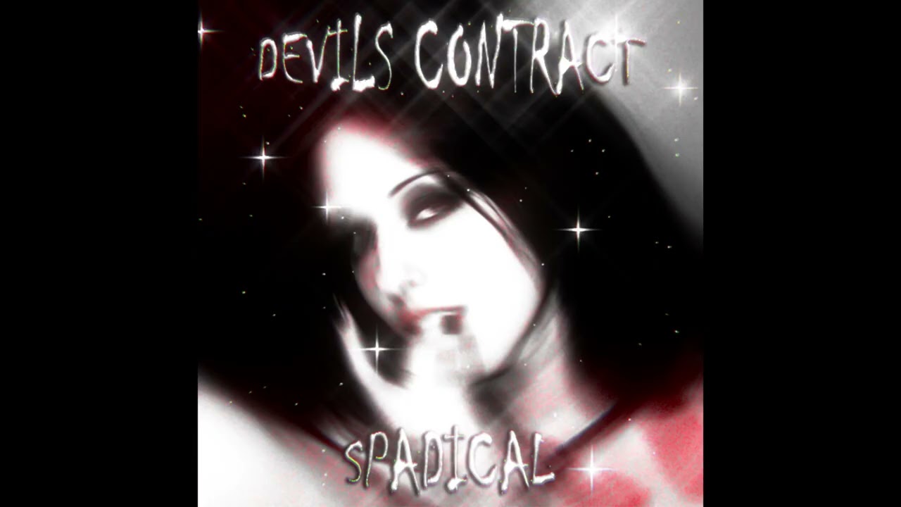 Devils Contract - Spadical x RAIZHELL (Reproduced by Vacant)