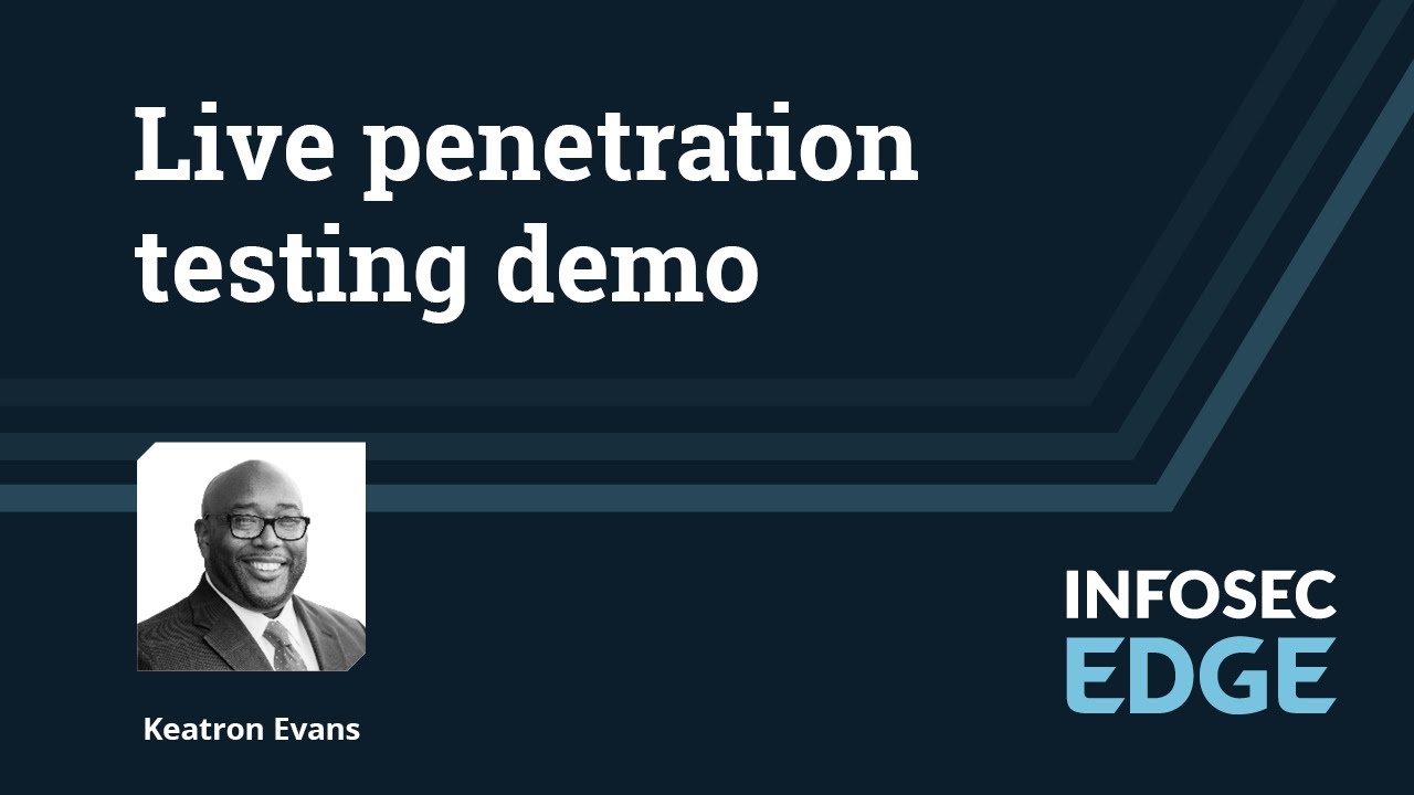 Penetration testing demo and walkthrough | Infosec Edge Webcast