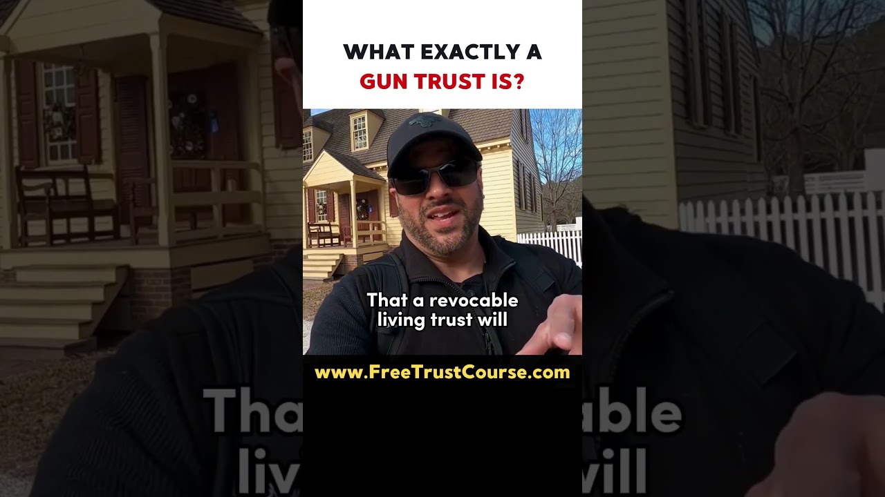 What Exactly a Gun Trust is? #guns #guntrust #firearms #trust