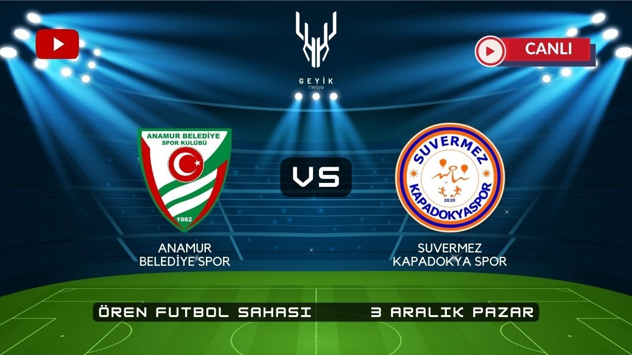 ANAMUR BELEDİYESPOR -SUVERMEZ KAPADOKYA SPOR  (BÖLGESEL AMATÖR LİG 7. BÖLGE 8.HAFTA MÜSABAKASI)