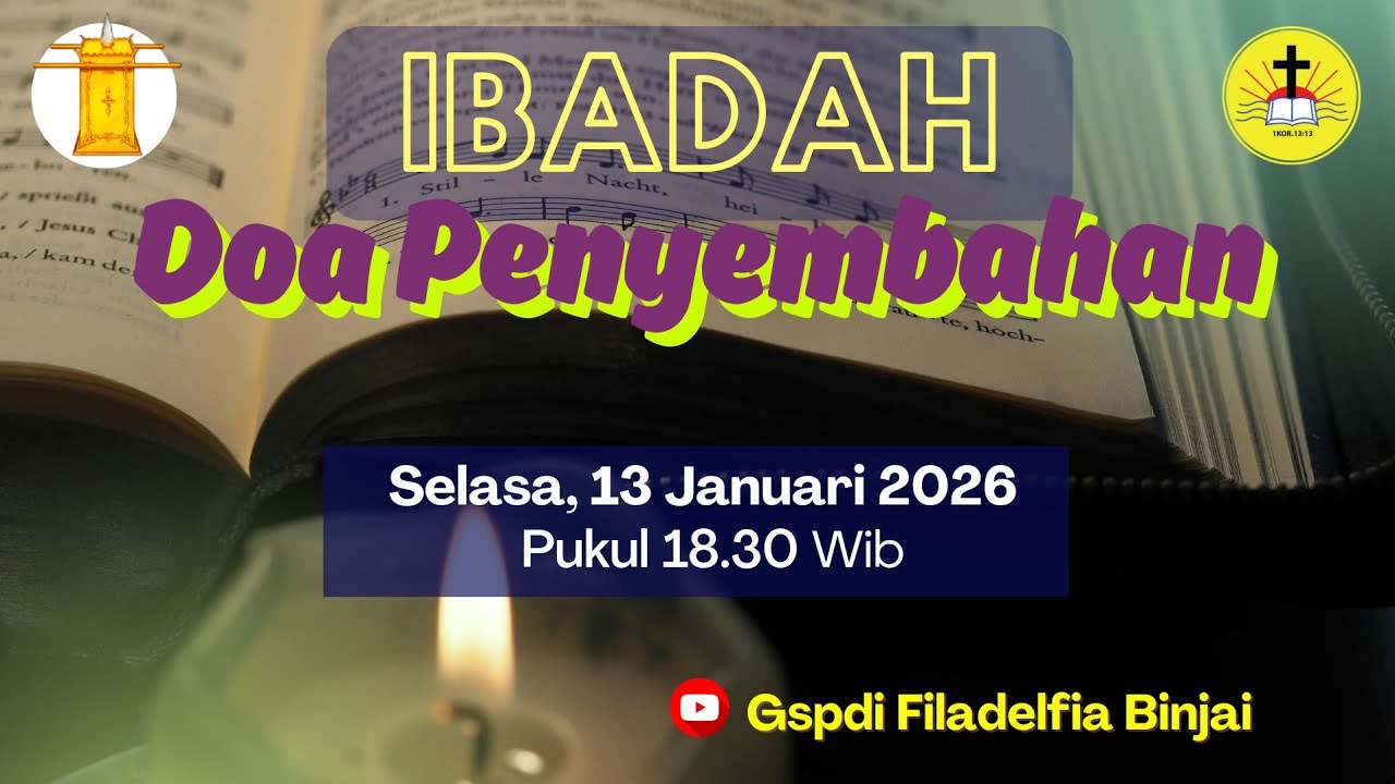 Ibadah Doa Penyembahan | Selasa 13 Jan 2026 | Pukul 18.30 Wib | Ibadah Online