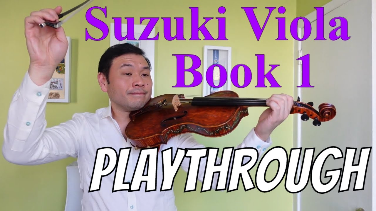 Suzuki Book 1 Playthrough- Viola (#1-19.) Listening and Play Along.