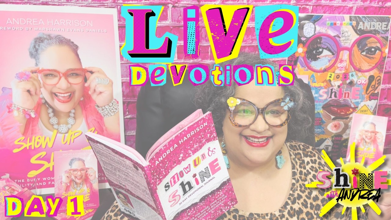 DAY 1 CHOSEN ON PURPOSE LIVE DEVOTIONS WITH ANDREA HARRISON