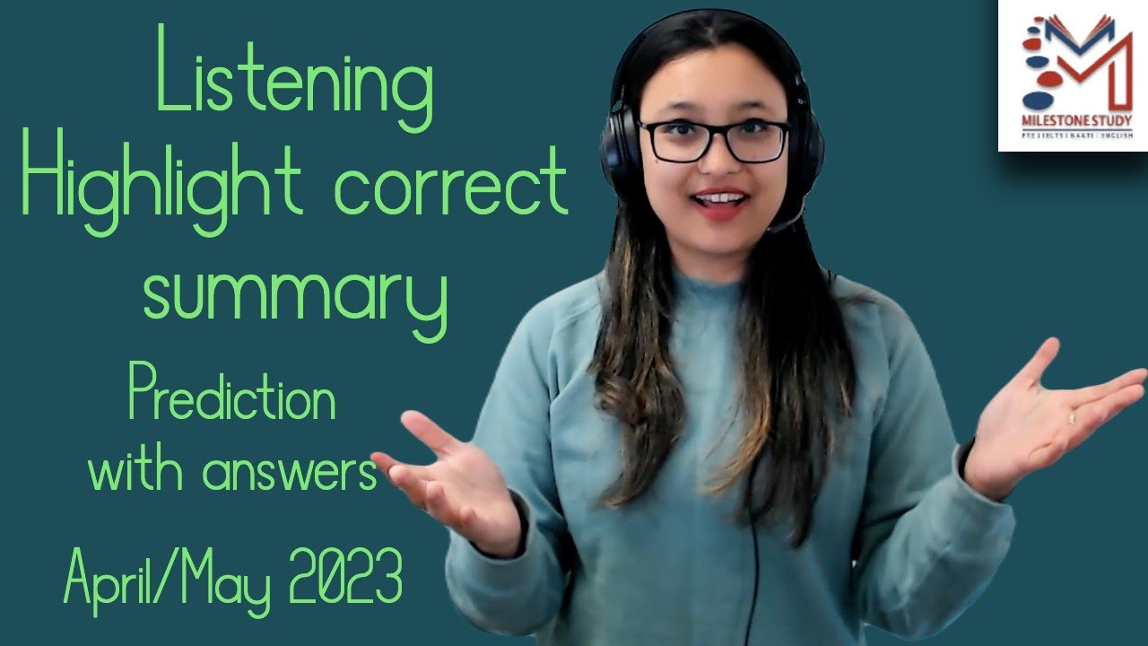Правильный вывод PTE Listening Highlight | Прогноз | Апрель / Май 2023 г. | Исследование Milestone