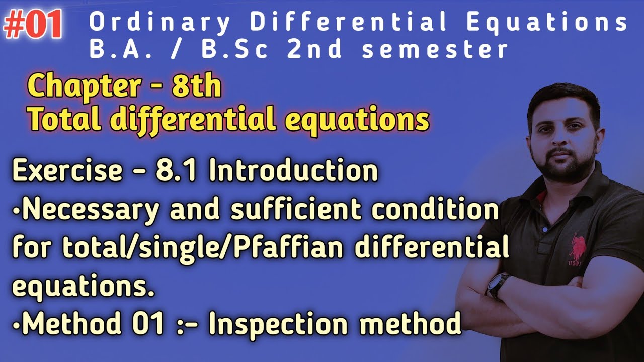 01 Exercise 8.1 Introduction | Necessary & sufficient condition for total differential equations