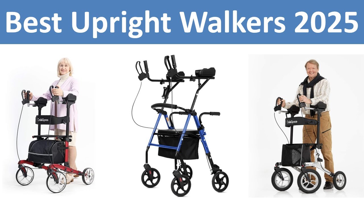Top 10 Best Upright Walkers in 2025