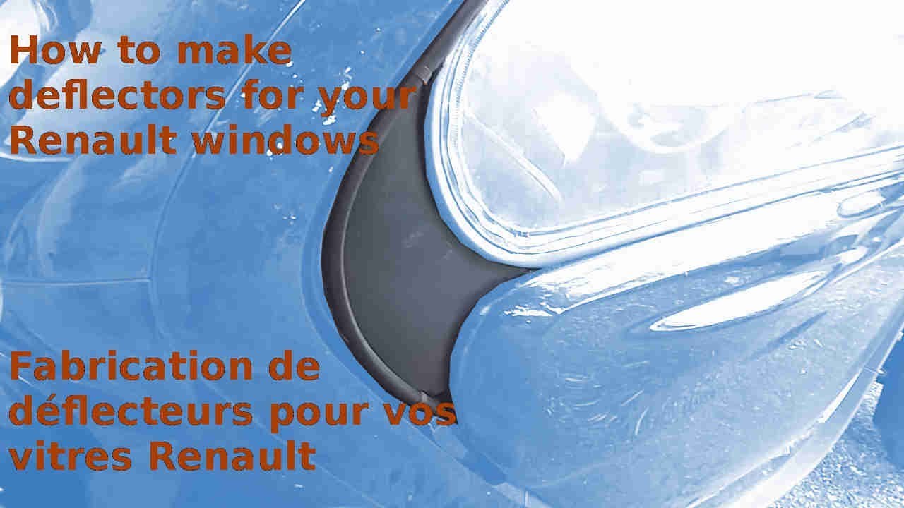 Renault Twizy : Fabriquer des déflecteurs / Making of deflectors