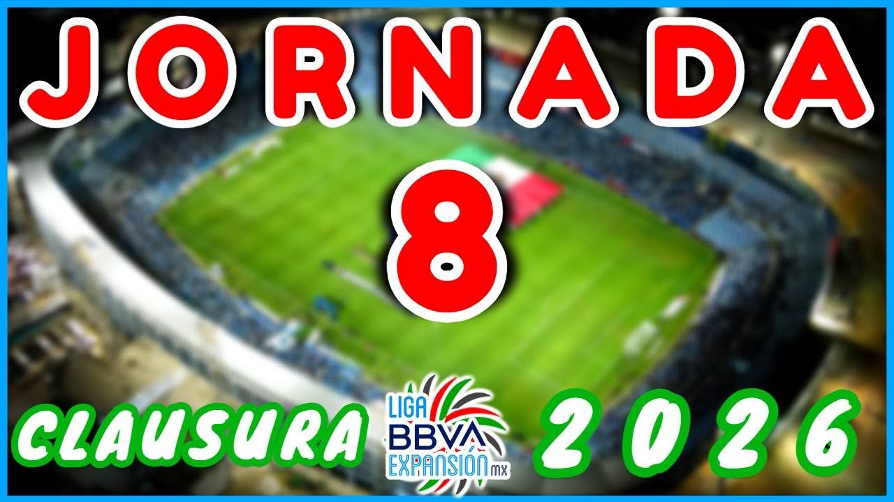 &iexcl;JORNADA 8 LIGA EXPANSI&Oacute;N MX CLAUSURA 2026! | Partidos y Horarios | Mike Sports