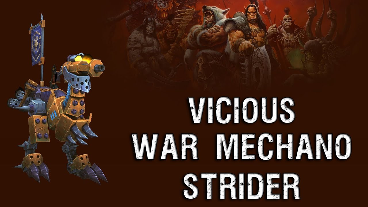 Vicious War Mechano Strider Model [Patch 6.2]