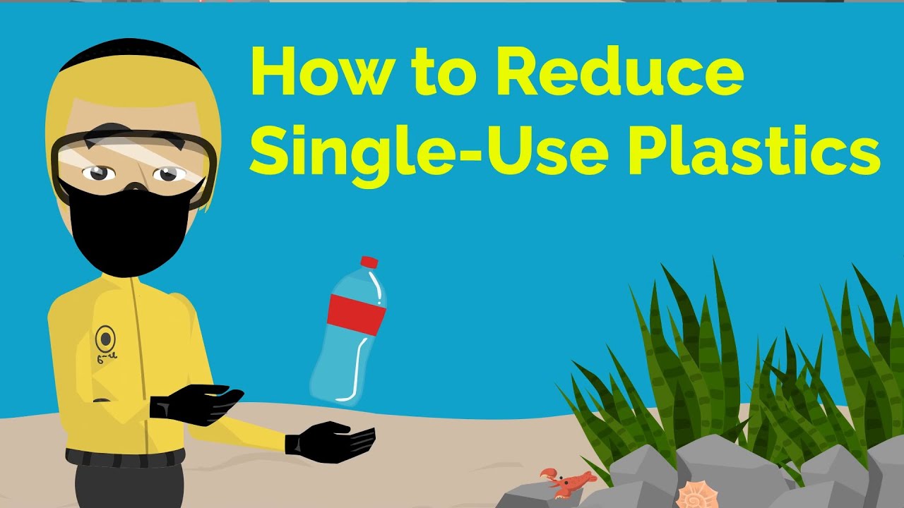 How to Reduce Single-Use Plastics