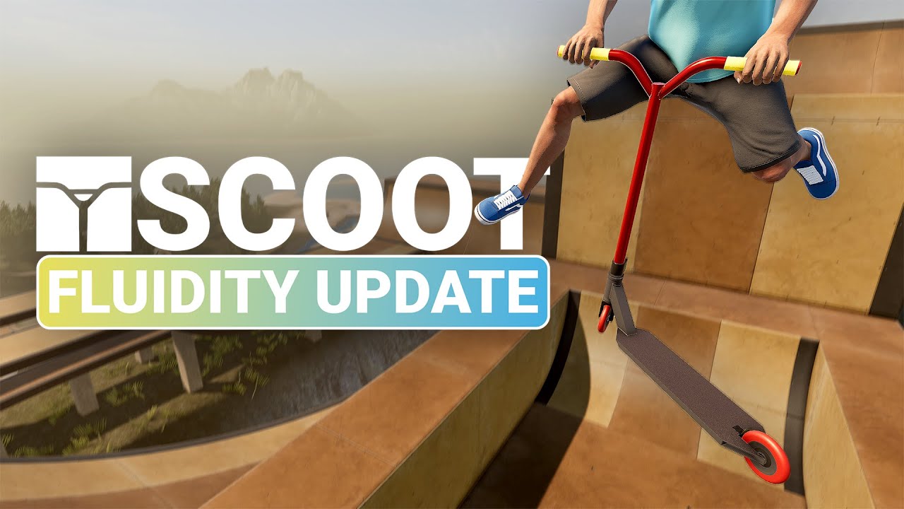 Scoot Fluidity Update Trailer - Out Now on Steam!