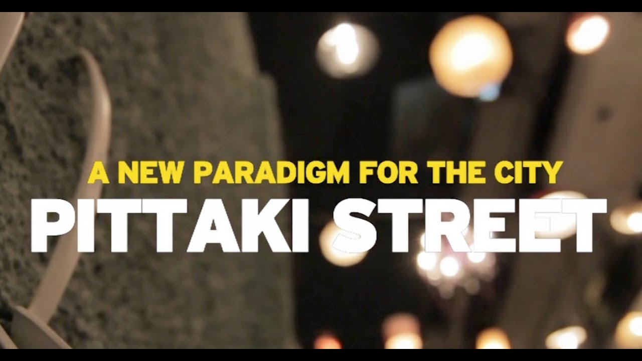 PITTAKI STREET | A NEW PARADIGM FOR THE CITY