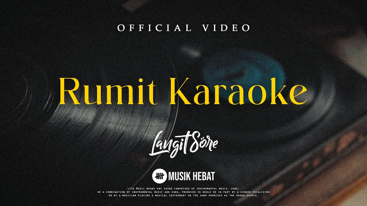 LANGIT SORE : RUMIT [Karaoke Version]