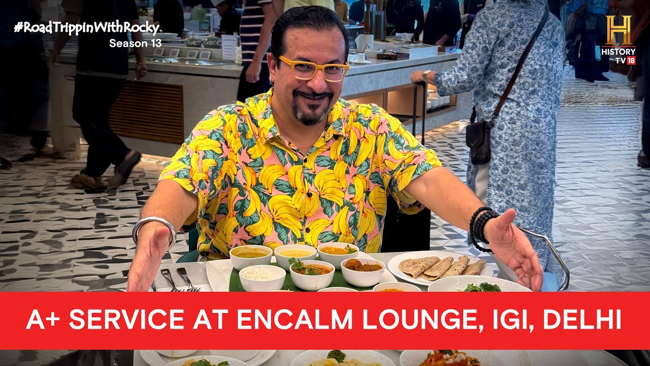 Rocky's experience at Encalm Lounge, Delhi Airport | #RoadTrippinwithRocky S13 | D01V01