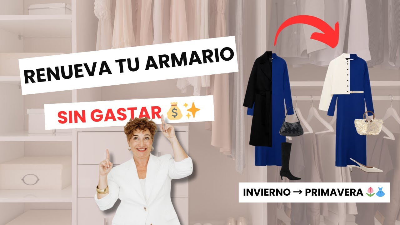 Cómo actualizar tu armario de invierno a primavera sin gastar mucho 💰 | Tips de moda y estilo