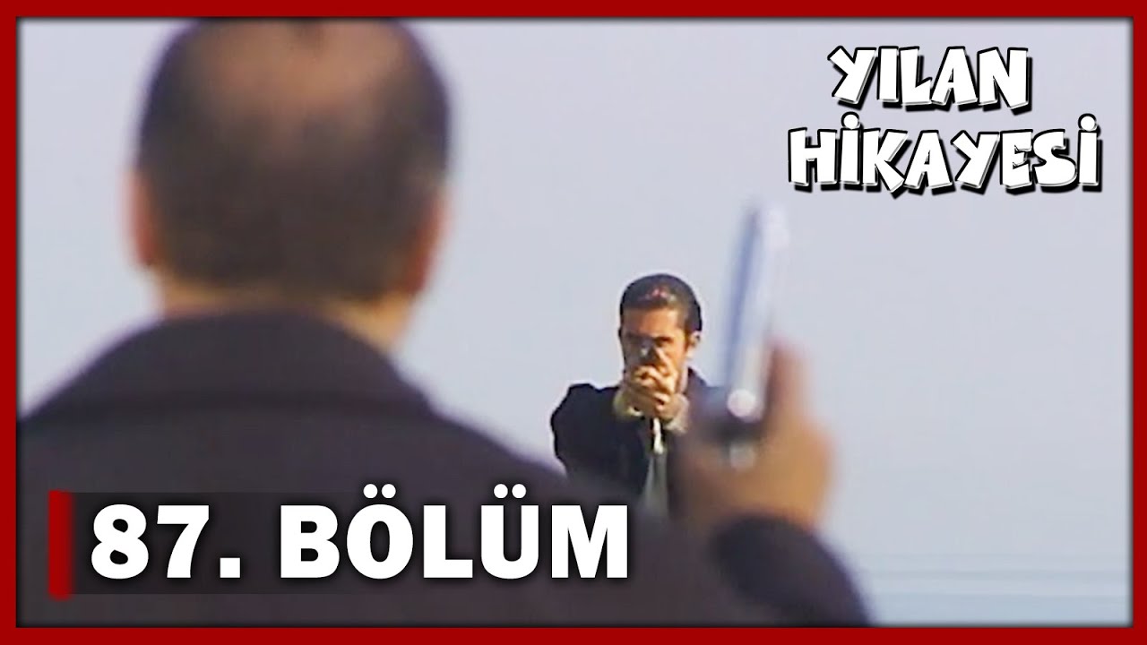 Yılan Hikayesi 87.Bölüm - FULL BÖLÜM