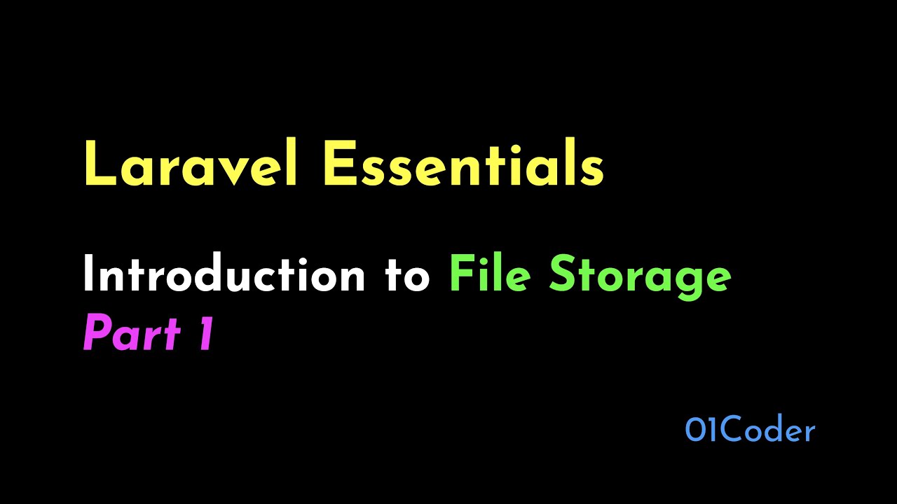 Laravel Essentials - Introduction to File Storage (Part 1)