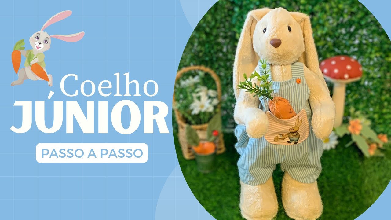 COELHO J&Uacute;NIOR PARA P&Aacute;SCOA - Passo a passo completo de artesanato