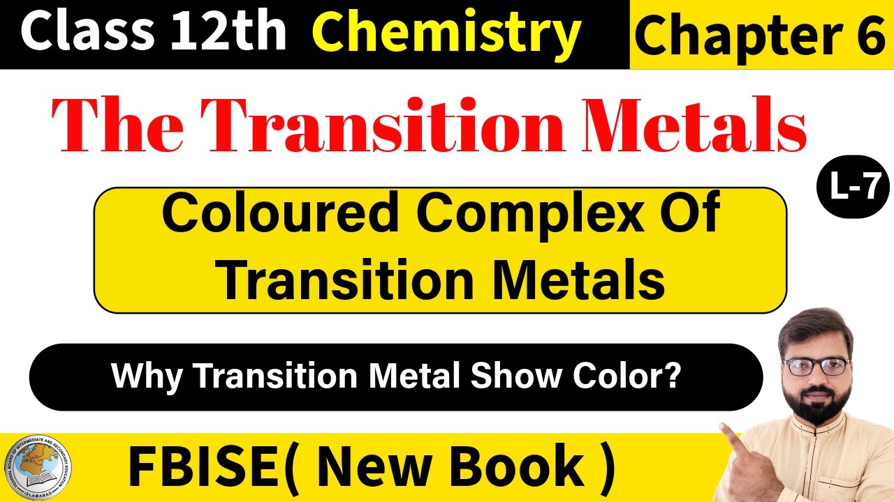 FBSIE Chemistry Class 12 New Book | Coloured Complexes of Transition Metal Complexes |