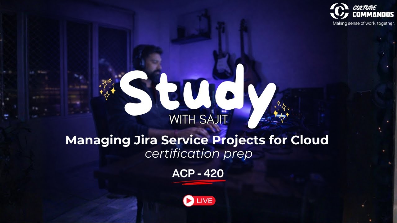 ACP-420 | Jira Service Management Certificate Prep #1