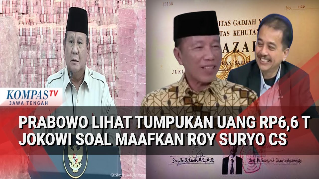 Prabowo Lihat Tumpukan Uang Rp6,6 Triliun, Jokowi soal Maafkan Roy Suryo Cs