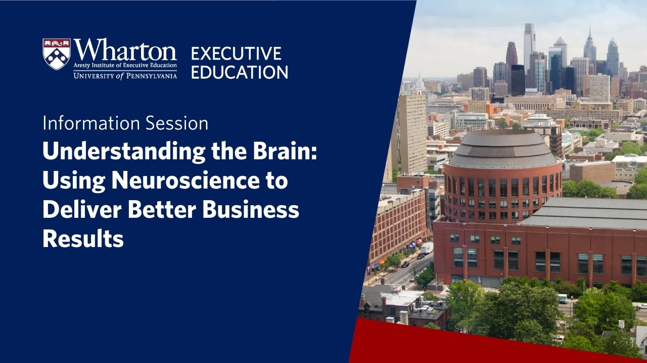 Information session on Wharton Executive Education's Understanding the Brain program