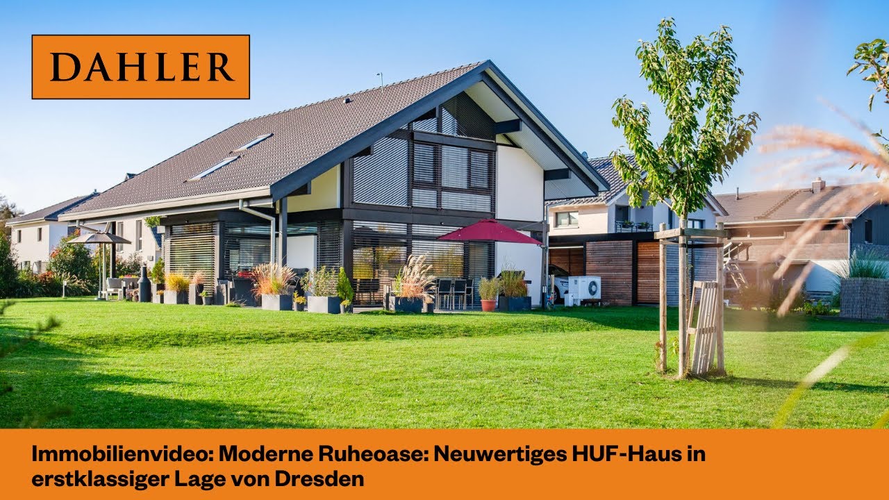 Immobilienvideo: Moderne Ruheoase - Neuwertiges HUF-Haus in erstklassiger Lage von Dresden